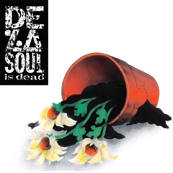 洋楽 De La Soul / De La Soul Is Dead De La Soul Is Dead - Album by De La Soul - Apple Music