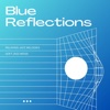 Blue Reflections: Relaxing Jazz Melodies