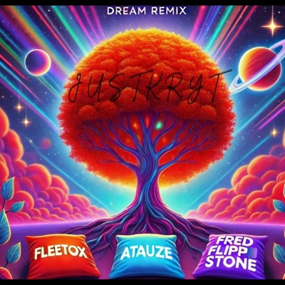 Dream (feat. Atauze, Fleetox & Fred Flippstone) [Remix] - Single