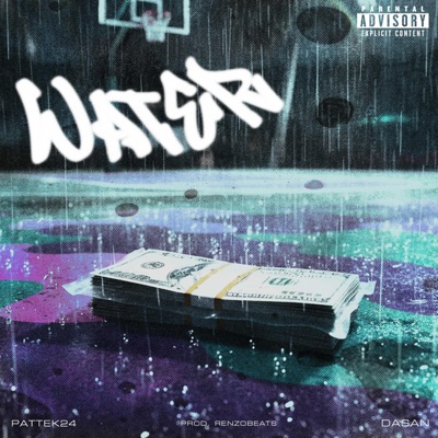 WATER (feat. Pattek 24) - Single