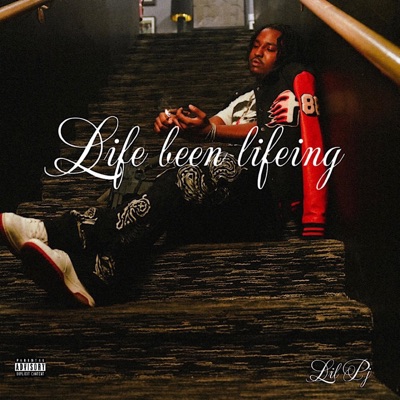 Life been lifeing - Single