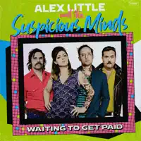 Late Night Love — Alex Little and The Suspicious Minds