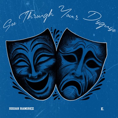 See Through Your Disguise (feat. E.) - Single