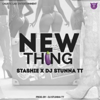 New Thing (feat. Stashie) - Single - Dj Stunna TT