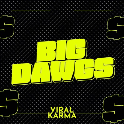 Big Dawgs - Single