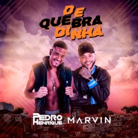 De Quebradinha - Single - DJ PEDRO HENRIQUE & Marvin