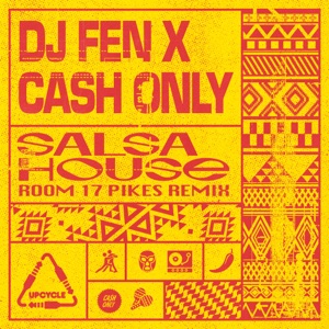 Salsa House (Room 17 Pikes Remix)