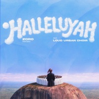 Halleluyah (feat. Loud Urban Choir) - Single - Zoro Swagbag