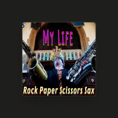 Listen to Rock Paper Scissors Sax, watch music videos, read bio, see tour dates & more!