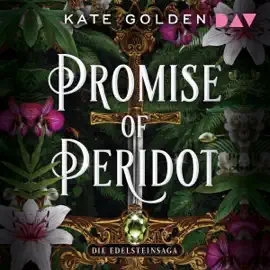 Promise of Peridot: Die Edelsteinsaga - Band 2