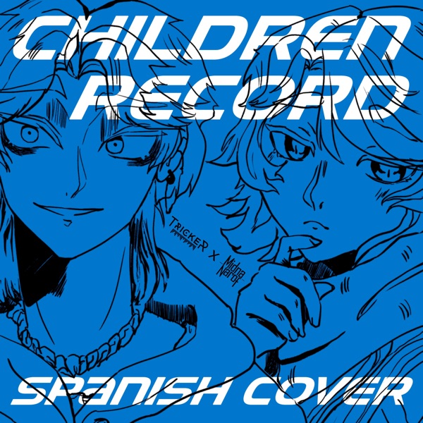 Children Record (Spanish Cover) [feat. Midna Narof]