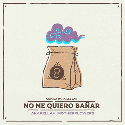 No Me Quiero Bañar - Single
