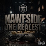 Nawfside The Realest (Deluxe Version)