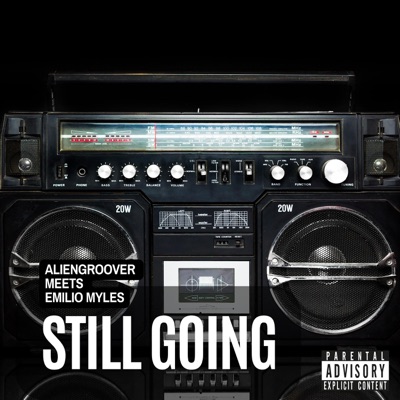 Still Going (feat. Emilio Myles) - EP