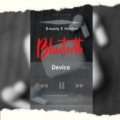 Bluetooth Device (feat. Musikeii) - Single