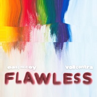 Flawless (feat. LiTTiE) - Single - Easy McCoy & Voli Contra