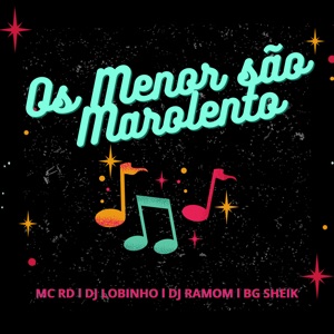 Os Menor São Marolento (feat. DJ Lobinho)