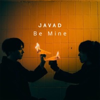 Be Mine - Single - Javad