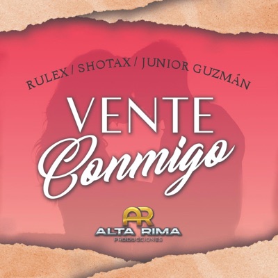 Vente Conmigo (feat. Rulex, Junior Guzman & Shota) - Single