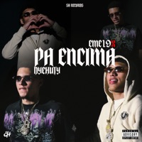 Pa Encima - Single - Dyehuty, Eme19X & EDVXX