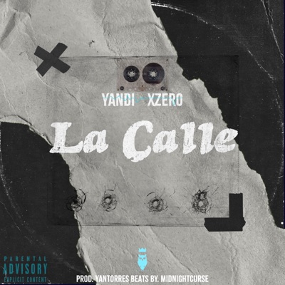 La calle (feat. Yandi) - Single