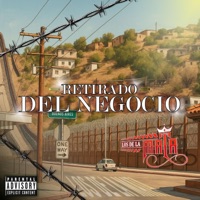 Retirado Del Negocio - Single - Los De La Mata