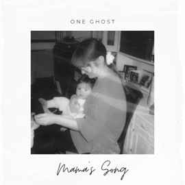 Mama's Song One Ghost