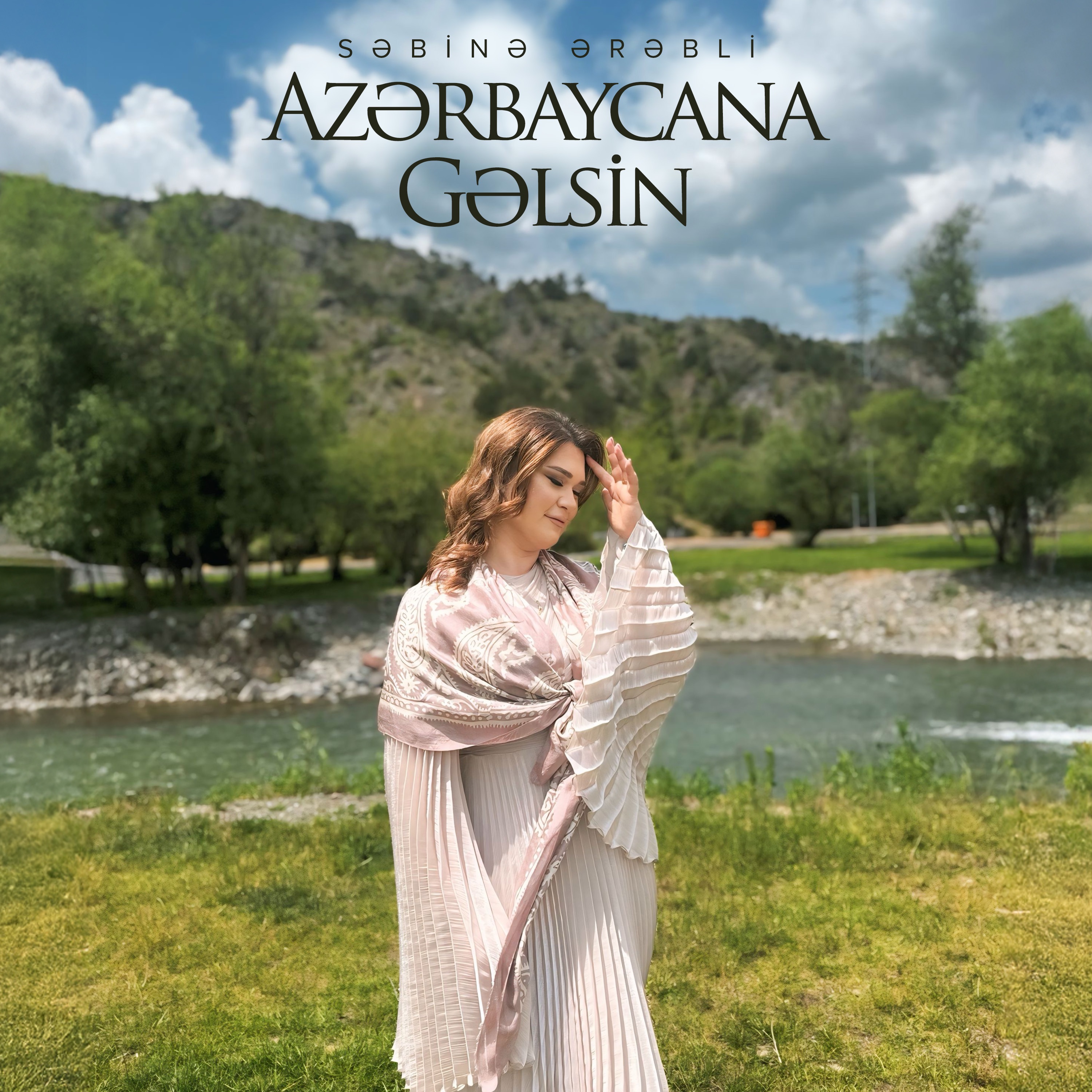 Səbinə Ərəbli - Azərbaycana gəlsin.