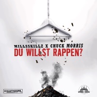 Du Willst Rappen? - Single - MillsSkillz & Chuck Morris