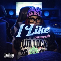 I Like - Single - Intuwiish