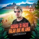 Agora Tá Facil Falar Que Me Ama Single