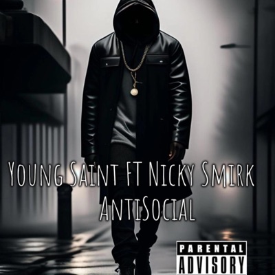 Anti-Social (feat. Nicky Smirk) - Single