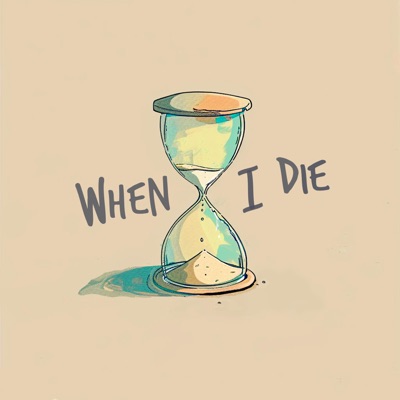 When I Die - Single