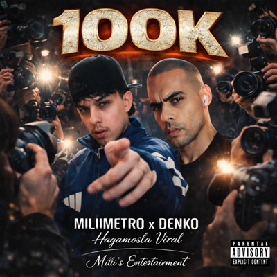 100K (feat. Denko) [Remix] - Single