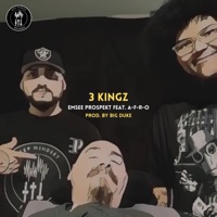 3 KINGZ (feat. A-F-R-O) - Single - Emsee Prospekt