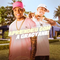 Aprendeu Com A Gracyane - Single - McLOVIN, MC Frog & A2M PRODUTORA
