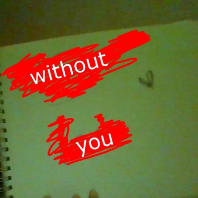 withouth you (feat. neo22k) - Single