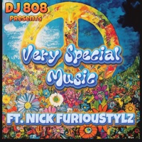 Very Special Music (feat. Nick FuriouStylz) - Single - DJ 808