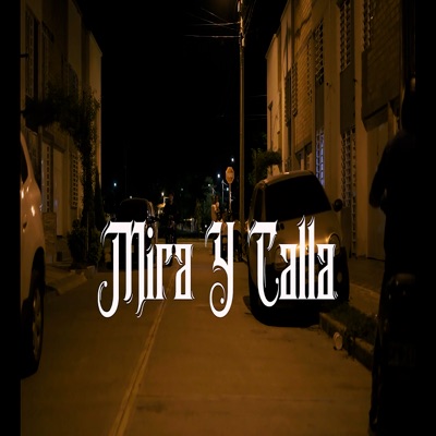Mira y Calla - Single