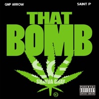THAT BOMB (feat. Saint P) - Single - GNP Arrow