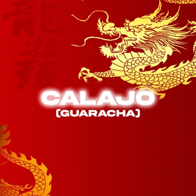 Calajo (Guaracha) - Single