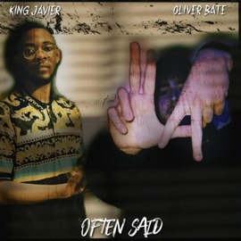 Often Said (feat. Oliver Bate) King Javier