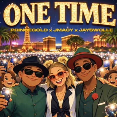 ONE TIME (feat. Jayswolle & J Macy) - Single