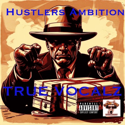 Hustlers Ambition - Single