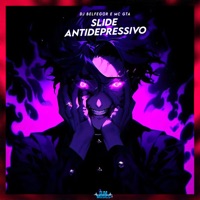 Slide Antidepressivo - Single - DJ Belfegor & MC GTA