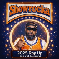 2025 Rap Up (Jog Y'all Memory) - Single - Showrocka