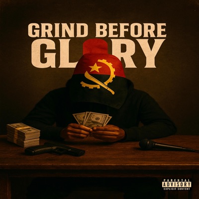 Grind Before Glory - EP