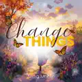 Change Things