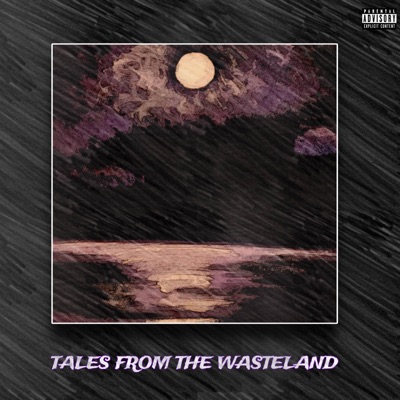 TALES FROM THE WASTELAND - EP