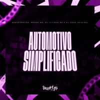 Automotivo Simplificado - Single - DJ Dann Original, MENOR GM & Andrerground Mc